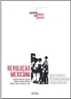 Revolução Mexicana (Assim Lutam os Povos)