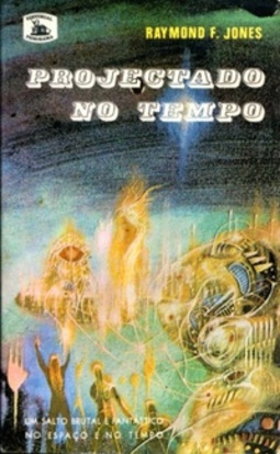 Projectado no Tempo (Série Antecipação #4)
