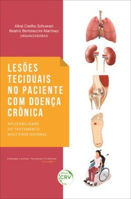 Lesões teciduais no paciente com doença crônica: aplicabilidade do tratamento multiprofissional