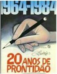 1964 - 1984: Vinte Anos de Prontidão