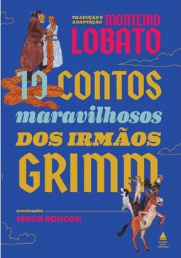 10 contos maravilhosos dos irmãos Grimm - Livrão