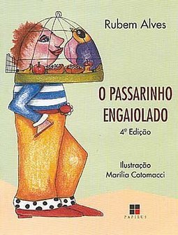 O Passarinho Engaiolado