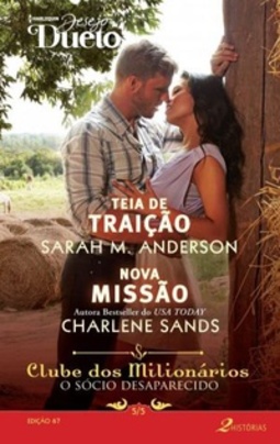 Teia de traição & Nova missão (Desejo Dueto #67)