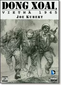 Dong Xoai, Vietna 1965 (Joe Kubert)