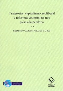 Trajetórias: capitalismo neoliberal e reformas econômicas nos países da periferia