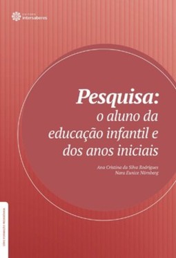 Pesquisa: o aluno da educação infantil e dos anos iniciais