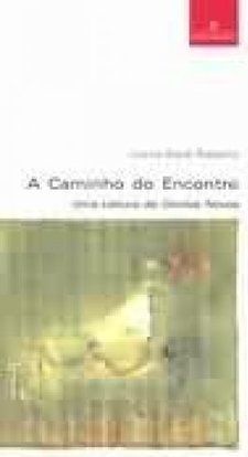 A Caminho do Encontro: uma Leitura de Contos Novos