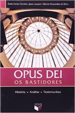 Opus Dei: os Bastidores