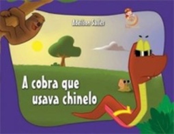 A Cobra que usava Chinelo
