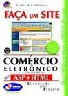 Faça um Site: Comércio Eletrônico com ASP + HTML