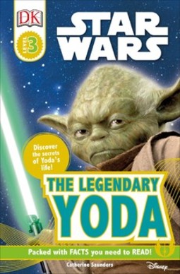 DK Readers L3: Star Wars: The Legendary Yoda: Discover the Secret of Yoda's Life!