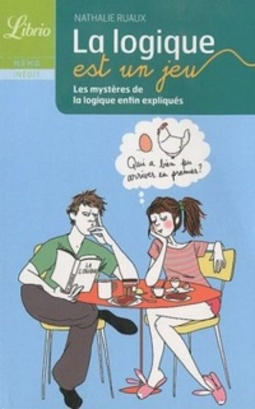 La logique est un jeu (Librio Mémo)