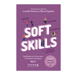 Soft skills: habilidades do futuro para o profissional do agora