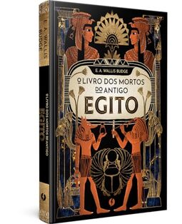 O livro dos mortos do antigo Egito – Edição de luxo