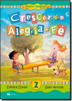 Crescer Com Alegria E Fe - Ensino Fundamental I - 2? Ano