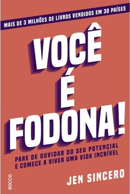 Você é fodona