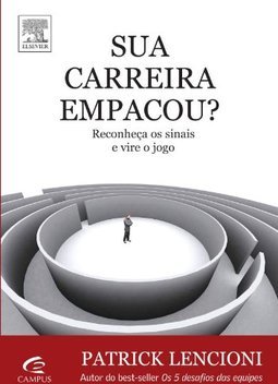 Sua Carreira Empacou?: Reconheça os Sinais e Vire o Jogo