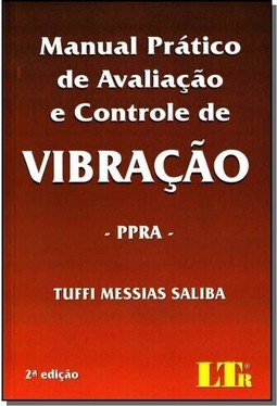 Manual Pratico De Avaliacao E Controle De Vibracao - Ppra