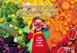 Propostas didáticas para o ensino de nutrição e dietética de crianças e adolescentes