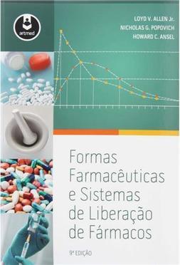 Formas Farmacêuticas e Sistemas de Liberação de Fármacos