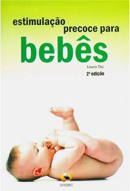 Estimulação Precoce Para Bebês