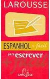 Espanhol + Fácil: para Escrever