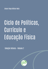 Ciclo de políticas, currículo e educação física