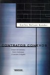 Contratos conexos: grupos de contratos, redes contratuais e contratos coligados