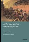 Evidência da história: O que os historiadores veem