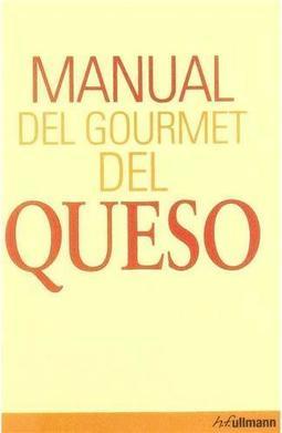 Manual del Gourmet del Queso