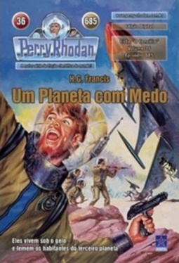 Um Planeta com Medo (Perry Rhodan #685)