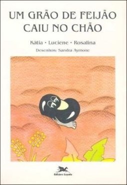Grão de Feijão Caiu no Chão, Um