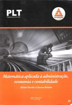 Matemática Aplicada a Administração, economia e contabilidade