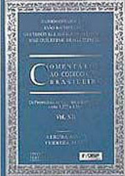 Comentários ao Código Civil Brasileiro: Arts.1277 a 1389 - vol. 12