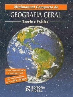 Minimanual Compacto de Geografia Geral: Teoria e Prática
