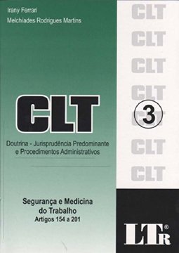 CLT: Doutrina, Jurisprudência Predominante e Procedimento