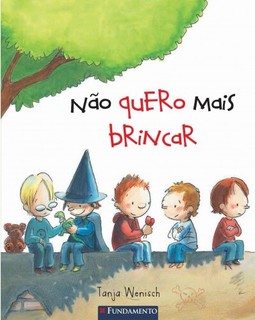 Não Quero Mais Brincar