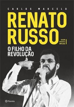 RENATO RUSSO: O FILHO DA REVOLUÇAO