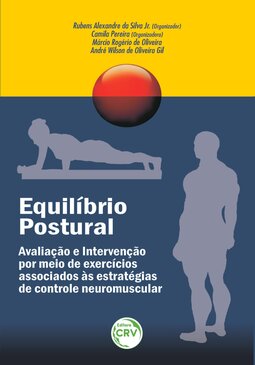 Equilíbrio postural: avaliação e intervenção por meio de exercícios associados às estratégias de controle neuromuscular