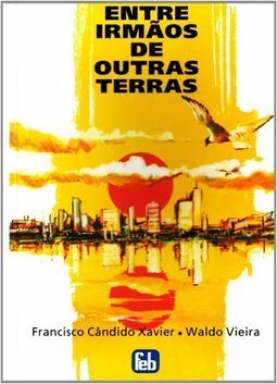 Entre Irmãos de Outras Terras
