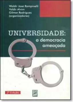 Universidade: Democracia Ameaçada