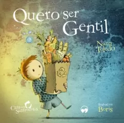 Quero Ser Gentil
