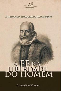 A Fé e a Liberdade do Homem