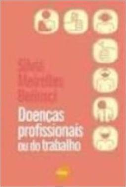 Doenças Profissionais ou do Trabalho