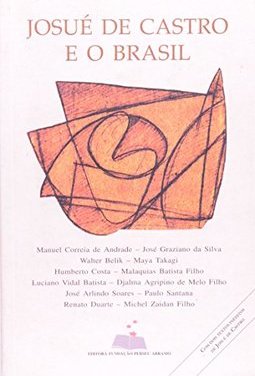 Josué de Castro e o Brasil