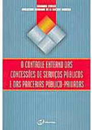 Controle Externo das Concessões de Serviço Públicos e das Parcerias...
