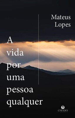 A vida por uma pessoa qualquer
