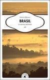 BRASIL : LA GRANDE TRAVERSEE