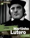 Lutero - Martinho Lutero (Folha Grandes Biografias no Cinema #26)