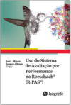Uso do sistema de avaliação por performance no Rorschach® (R-PAS®)